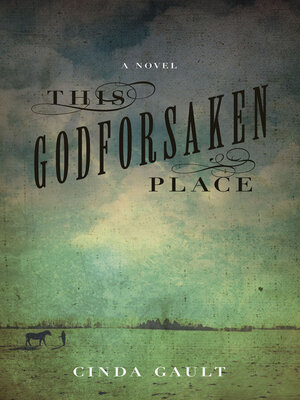 cover image of This Godforsaken Place